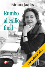 Rumbo al exilio final (E-Book)