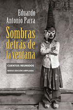 Sombras detrás de la ventana (nueva edición ampliada)