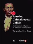 Faustino Chimalpopoca Galicia (libro firmado)